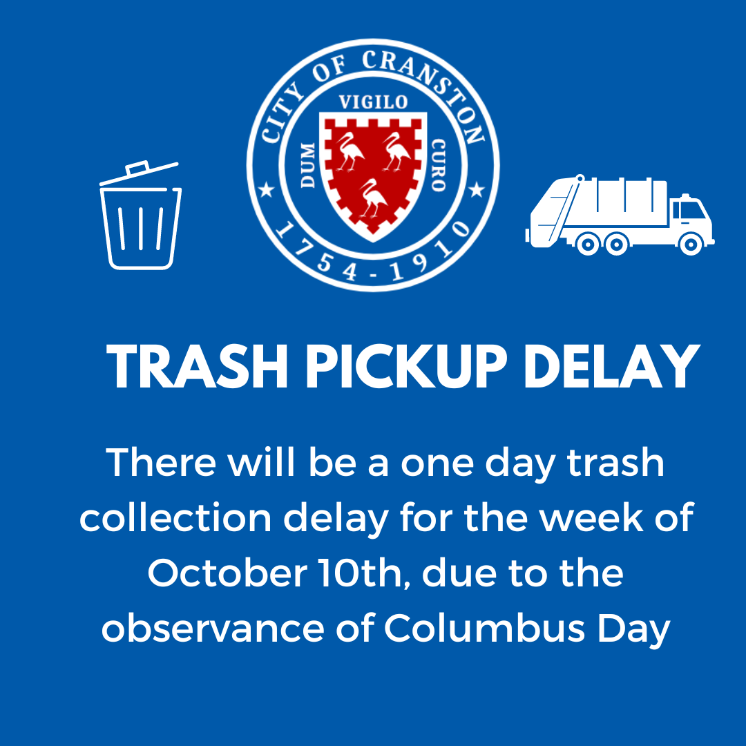 Trash Pickup Delay The Week Of October 10th